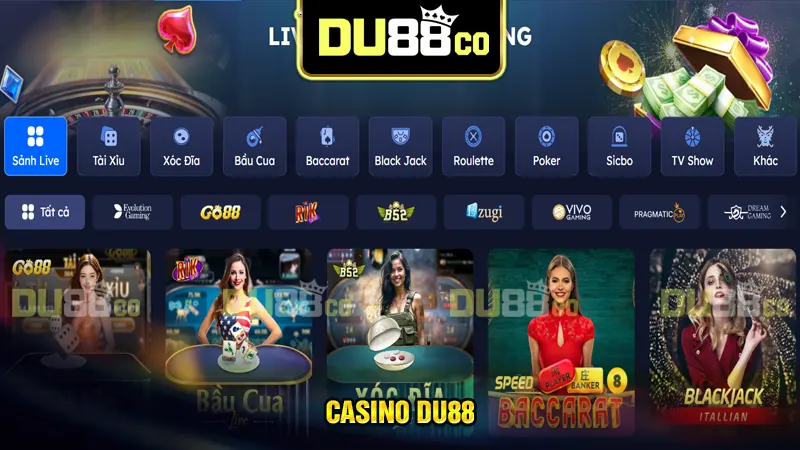 Casino DU88 - Sân chơi uy tín với nhiều trò chơi hấp dẫn