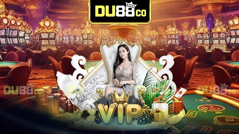 Lý do Casino DU88 được người chơi tin tưởng và yêu thích